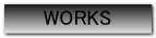 WORKS